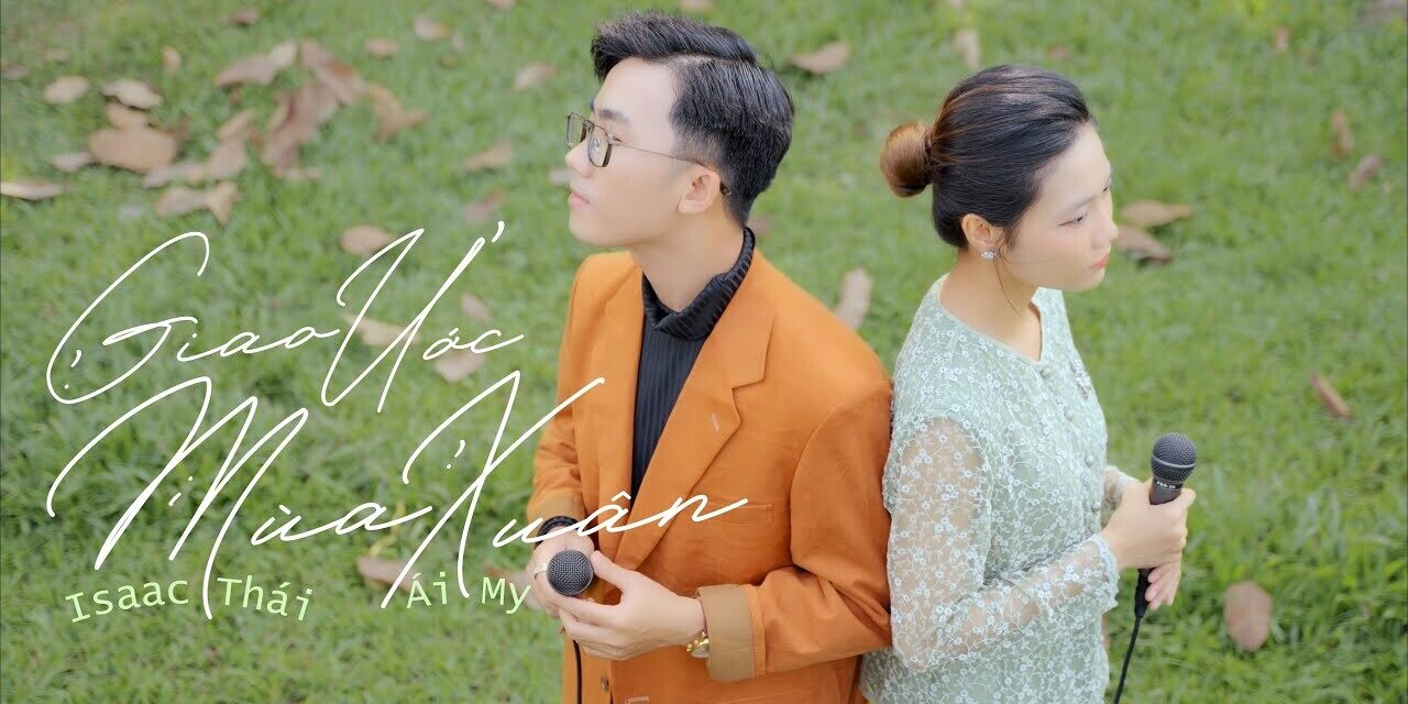 giao-uoc-mua-xuan-isaac-thai